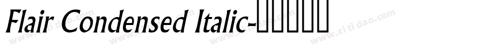 Flair Condensed Italic字体转换